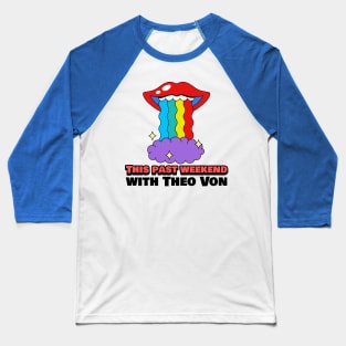 This Past Weekend Retro Rainbow Lips Baseball T-Shirt